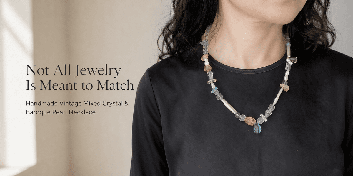 The Quiet Treasure: Why a Handmade Vintage-Style Mixed Crystal & Baroque Pearl Necklace Belongs in Your Collection